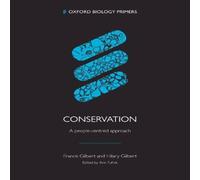 Francis Gilbert Conservation: A People Centred Approach Paperback Book Francis Gilbert Multicolor