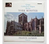 Francis Jackson - Great Cathedral Organ Series: York Minster