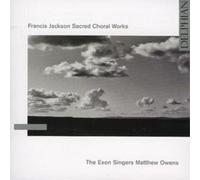 The Exon Singers; Matthew Owens - Jackson: Sacred Choral Works
