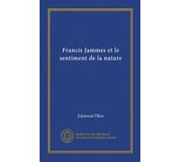 Francis Jammes et sentiment de la nature.