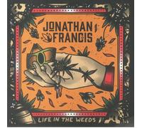 Jonathan Francis - Life In The Weeds [VINYL]