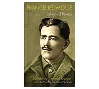 Francis Ledwidge: Selected Poems
