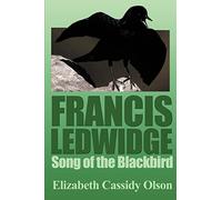 Francis Ledwidge: Song of the Blackbird