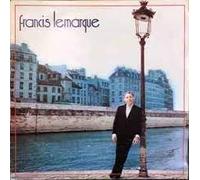 Francis Lemarque - Chacun Sa Manière / Le Temps Ne S'arrête Pas / Bal Petit Bal / Marjolaine ...
