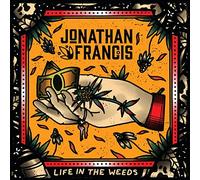 Jonathan Francis - Life In The Weeds [VINYL]