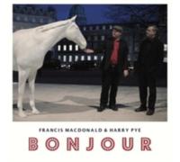 FRANCIS MACDONALD & HARRY PYE: BONJOUR - LP vinyl BRAND NEW