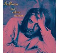 Francis, Neal - Don'T Call Me No More (Opaque Pink) [VINYL]