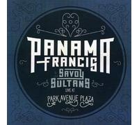 FRANCIS,PANAMA - Panama Francis and The Savoy Sultans: Live At Park Avenue Plaza