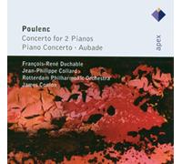 Francis Poulenc - Poulenc: Concertos for Two Pianos, Piano Concerto, Aubade