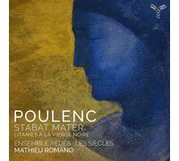 Ensemble Aedes - Poulenc: Stabat Mater/Litanies À La Vierge Noire