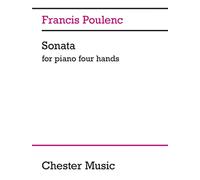 Francis Poulenc: Sonata for Piano 4 Hands - Piano Duet (1 Piano, 4 Hands), Chester Music CH02907