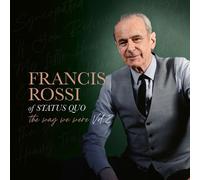 Francis Rossi - The Way We Were Vol. 2 [VINYL]
