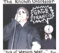 Francis,Sage - Sick of Waging War