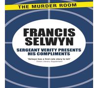 Francis Selwyn Sergeant Verity Presents His Compliments Paperback Book Francis Selwyn Multicolor
