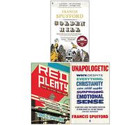 Francis Spufford Collection 3 Books Set (Golden Hill, Red Plenty, Unapologetic)