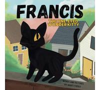 Francis the One-Eyed Wonder Kitty