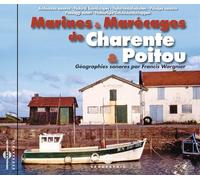 Francis Wargnier (Ambiances Naturelles) - Marines & Marécages De Charente & Poitou