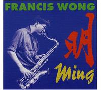 Francis Wong - Ming (UK Import)