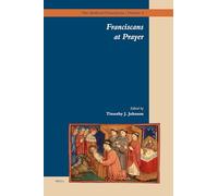 Franciscans at Prayer (The Medieval Franciscans): 4