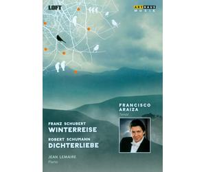 FRANCISCO ARAIZA/JEAN LEMAIRE: FRANZ SCHUBERT - WINTERREISE/ROBERT SCHUMANN: DIC