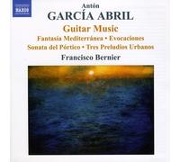 Francisco Bernier - Abril: Fanatasia Mediterranea/ Evocaciones/ Homenaje A Segovia