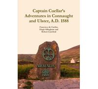 Francisco De Cuellar Hugh Allingham Captain Cuellar's Adventures in (Paperback)