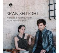 Francisco Fullana; Alba Ventura - Spanish Light