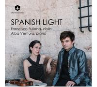 Francisco Fullana; Alba Ventura - Spanish Light