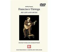 Francisco Tarrega: His Life And Music [DVD] [2008]