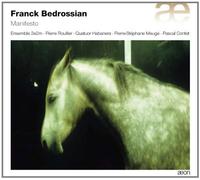 Franck Bedrossian: Manifesto by Ensemble 2e2m (2011-06-14)