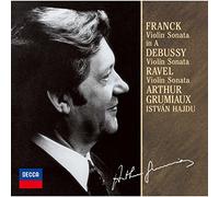 Franck. Debussy. Ravel: Violin Sonatas