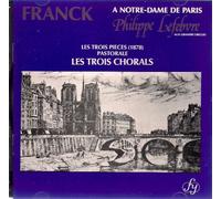 Franck ~ Les Trois Pieces (1878) Pastora CD