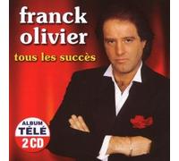 Franck Olivier - Tous les Tubes