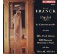 FRANCK/OTAKA/BBC WELSH NATIONAL ORCHESTRA: PSYCHE/LE CHAUSSEUR MAUDIT - CD
