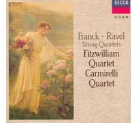 Franck / Ravel: String Quartets