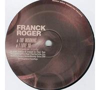 Franck Roger - The Warning / I Love Ya