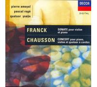 Franck: Sonata for Violin and Piano / Chausson: Concerto for Violin, Piano and String Quartet