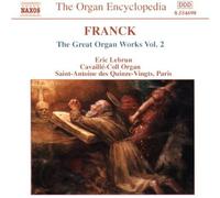 Franck: The Great Organ Works Vol. 2 (2006-08-01)