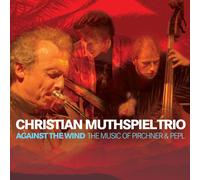 Muthspiel – Against the Wind – CD + DVD