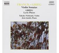Franck & Grieg – Violin Sonatas / Lyric Pieces – NAXOS
