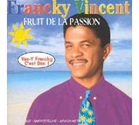 Francky Vincent - Fruit De La Passion