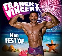 FRANCKY VINCENT - Mon Fest'of