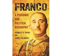 Franco: A Personal and Political Biography – University of Wisconsin Press