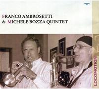 Franco Ambrosetti&Michele Bozz - Locomotion