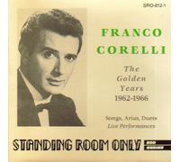 Franco Corelli: The Golden Years 1962-1966 (Songs, Arias, Duets) (Live Performances)