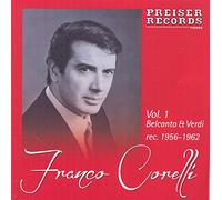 Franco Corelli Vol. 1 - Belcanto & Verdi Recordings 1956-1962