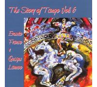 Franco, E and Lannco, Q - Story of Tango - Vol 6