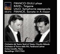 Franco Gulli( Violino) - Franco Gulli Suona Ravel, Lalo, Franck