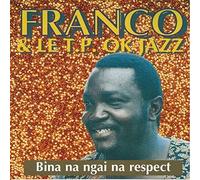 Franco,Let.P.Ok Jazz - Bina Na Ngai Na Respect