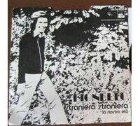 Franco Lionello - Straniera Straniera / La Nostra Età [7-inch Record]